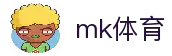 MK体育MK体育官方网站MKSports,领先体育赛事平台